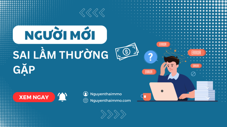 Sai lầm thường gặp khi người mới làm Affiliate Marketing