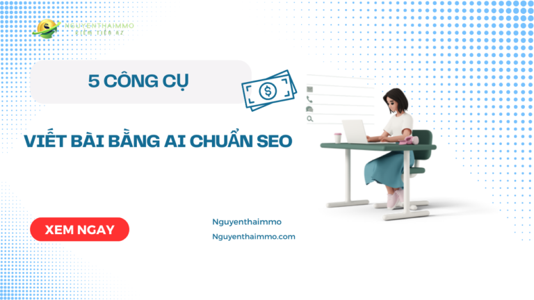 5 Công cụ viết bài bằng AI chuẩn seo