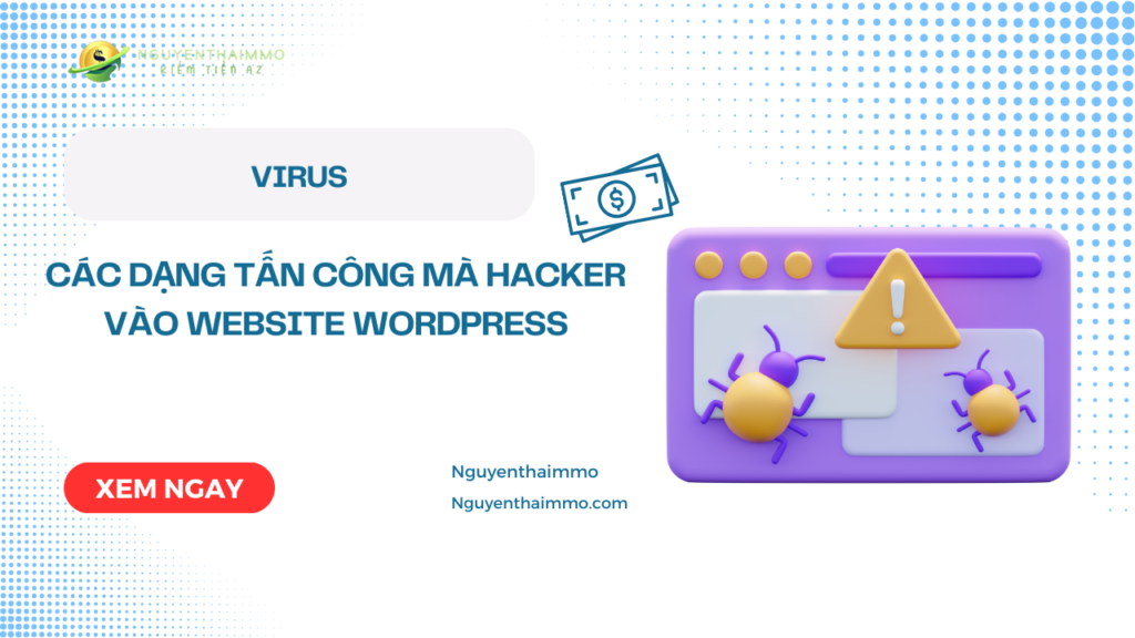 Các dạng tấn công mà hacker vào website WordPress