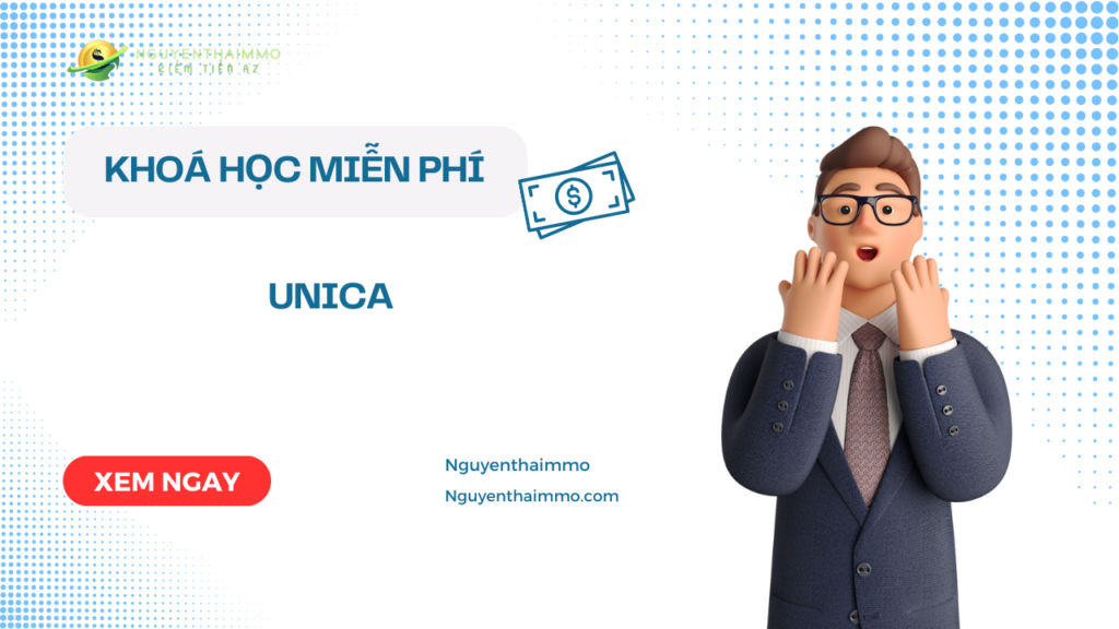 Khóa học miễn phí và nổi bật trong unica