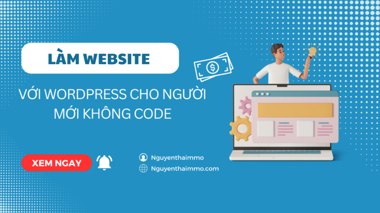 Làm website với wordpress cho người mới không code