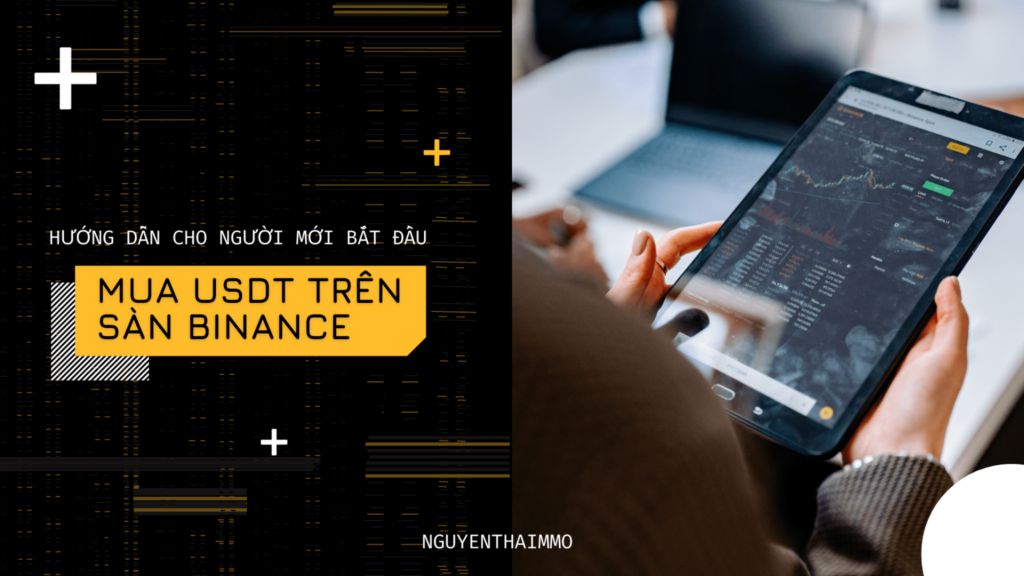 Hướng Dẫn Mua USDT Trên Sàn Binance