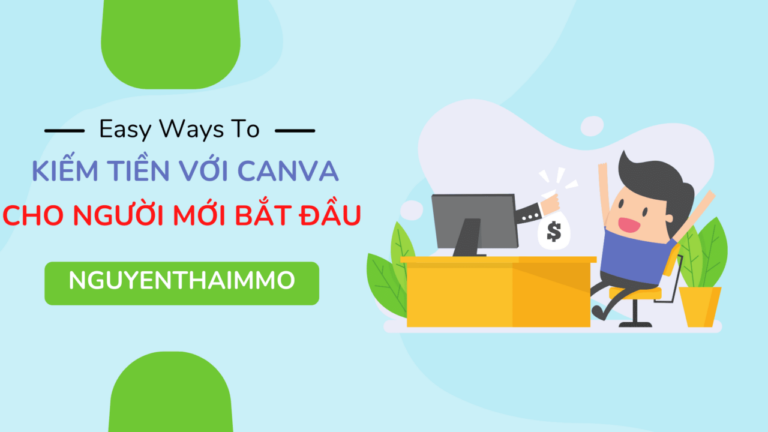Kiếm tiền với canva cho người mới bắt đầu