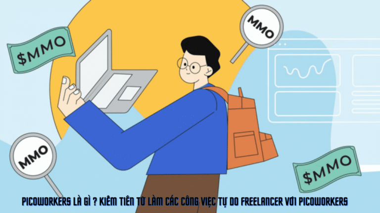 Kiếm tiền từ Freelancer với Picoworkers
