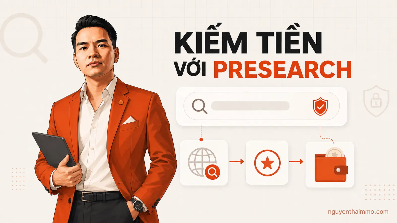 Cách kiếm tiền miễn phí với Presearch 8 Cover cách kiếm tiền với Presearch — NguyenThaiMMO